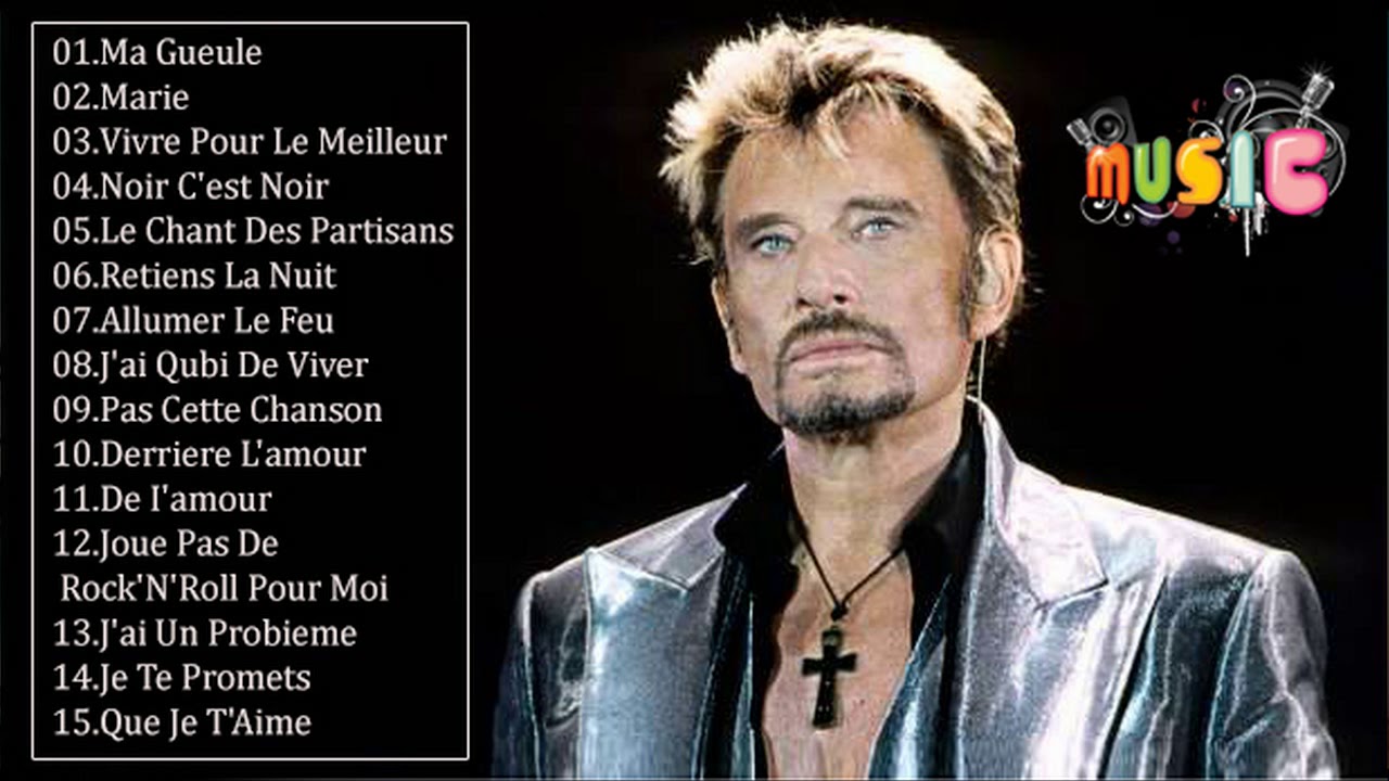 Johnny Hallyday Best Of Les Meilleurs Chansons de Johnny Hallyday YouTube Johnny Hallyday Best Of Les Meilleurs Chansons de Johnny Hallyday YouTube
