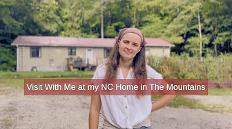 Bored or Lonely?... Come Spend The Day With Me! | North Carolina Holler