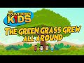 The Green Grass Grew All Around - The Countdown Kids | Kids Songs &amp; Nursery Rhymes | Lyrics Video