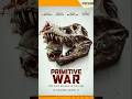 Primitive War 2025 Release #upcoming #update #2025 #hollywoodmovie #scifimovies