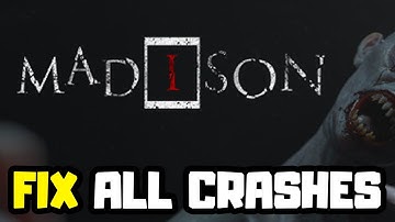 FIX MADiSON Crashing, Not Launching, Freezing & Black Screen