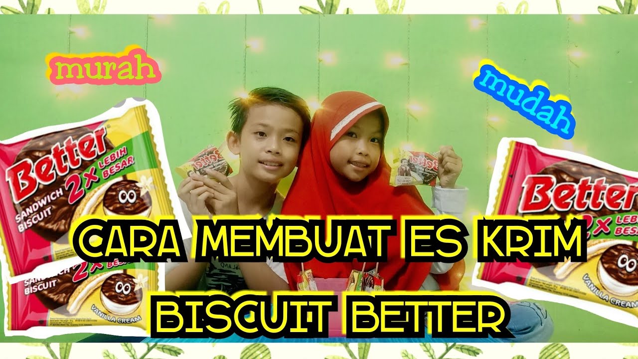 Cara Membuat Es Krim Biskuit Better yang Mudah dan Murah - YouTube