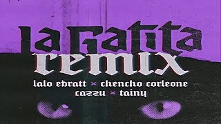 Video voorbeeld van "Lalo Ebratt x Chencho Corleone x Cazzu - La Gatita (Remix)"