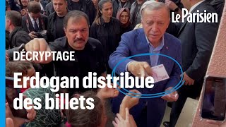 « Ce n’est pas pour la beauté du geste » : Erdogan distribue des billets devant un bureau de vote