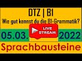 DTZ / B1 | B1- Grammatik | Sprachbausteine | Live am 05.03.2022