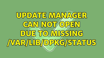 Ubuntu: Update manager can not open due to missing /var/lib/dpkg/status (3 Solutions!!)