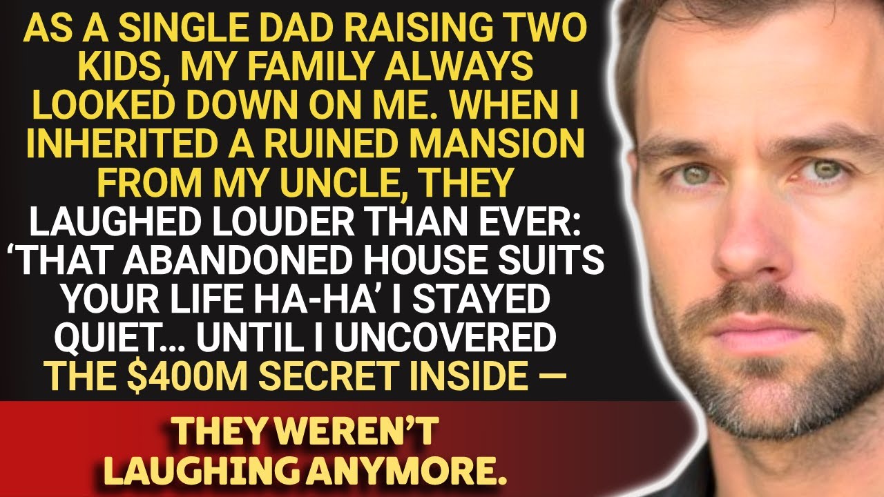Family Mocked Broke Single Dad Inheriting ABANDONED MANSION… Until a 400M Truth Sho
