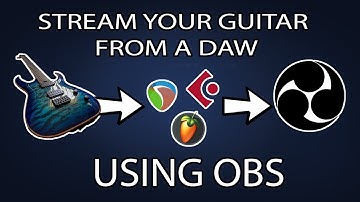 How to stream your guitar from your DAW using OBS! - Guitar Live Stream Set Up