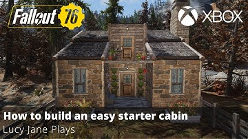 Fallout 76 - How to build an easy starter cabin