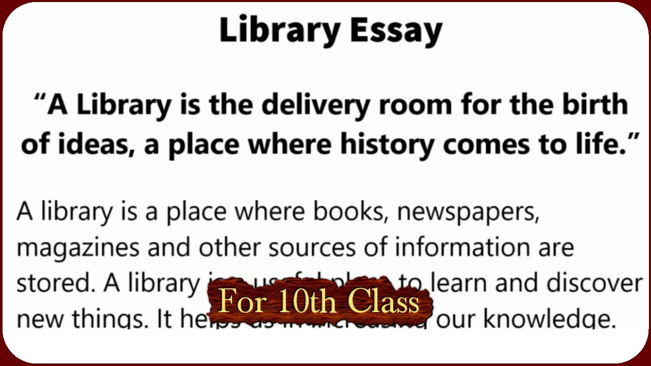 essay on libraries with quotations for 10th class