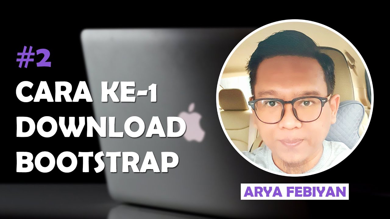 Tutorial Bootstrap 4 #2 Cara Pertama Download Bootstrap - YouTube