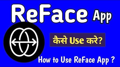 🎭 Change Your Face In Video Using AI ReFace App | 2021 New FaceApp App |