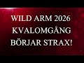 Wild Arm 2026 Qualification LIVE