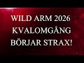 Wild Arm 2026 Qualification LIVE