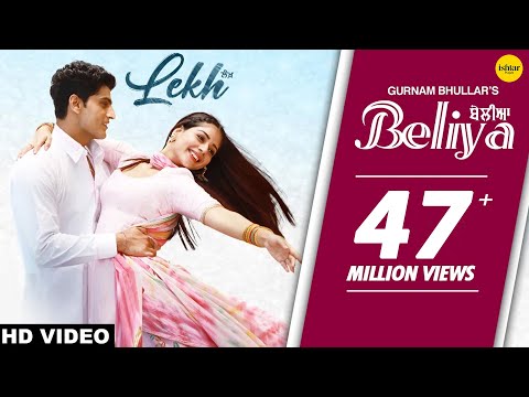 Mere Beliya Ve (Official Video) Gurnam Bhullar | Tania | B Praak | Jaani | Jagdeep Sidhu