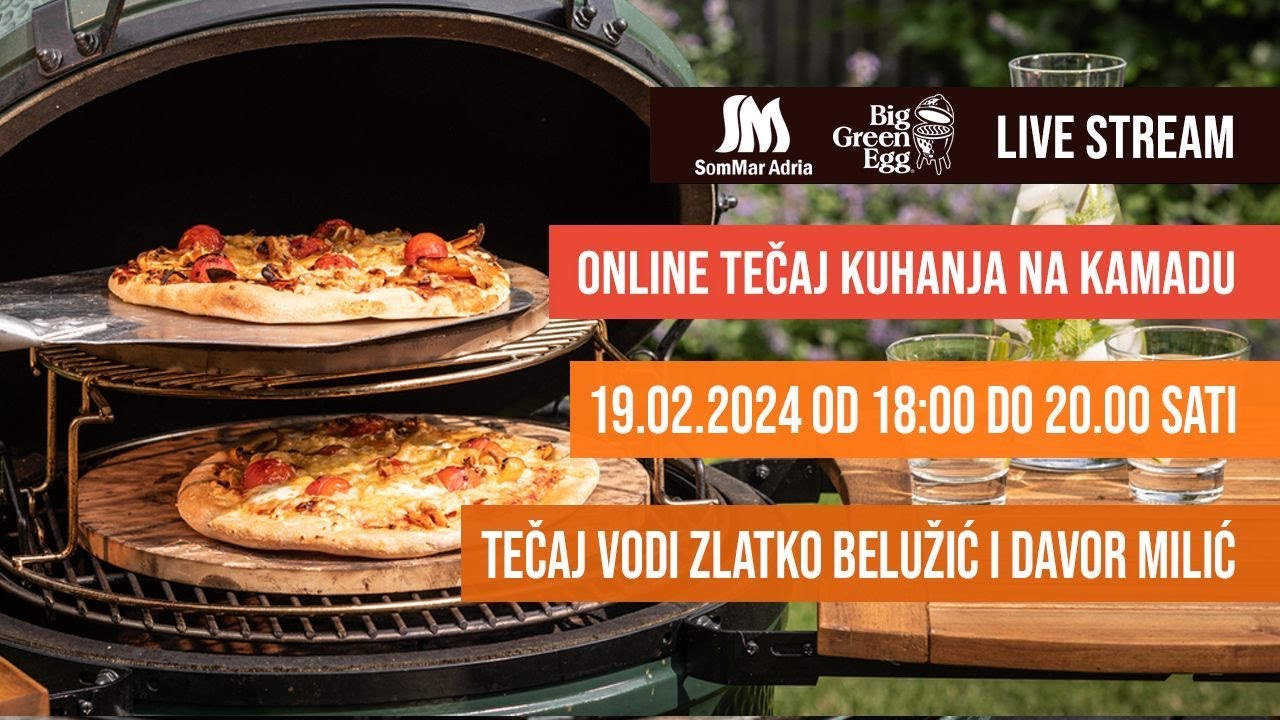 🔥BigGreenEgg Kamado tečaj | Kamado Pizza | Teleći kare | Tartar od ...