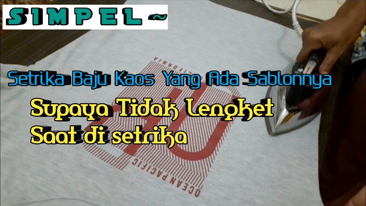 Cara Setrika  Baju Kaos Yang Ada Sablon  nya YouTube