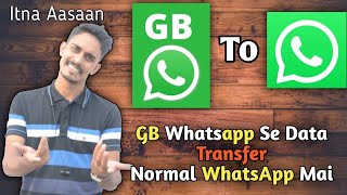 How To Transfer Gb whatsapp Data To Normal whatsapp || GB Whatsapp Vs Normal Whatsapp screenshot 1