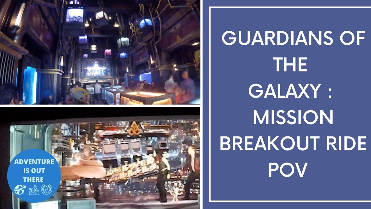 Guardians Of The Galaxy : Mission Breakout Ride POV | Avengers Campus ...