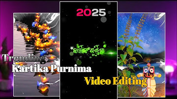 Kartika Purnima Status Video Kaise Banaye |Kartika Purnima Status Video Editing | @himansueditor969 