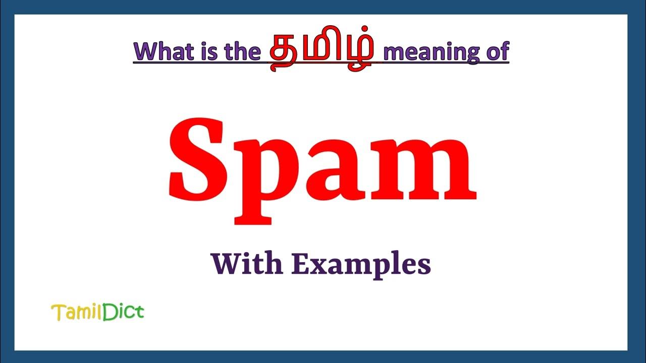 Spam Meaning In Tamil Spam In Tamil Spam In Tamil Dictionary spam-meaning-in-tamil-spam-in-tamil-spam-in-tamil-dictionary