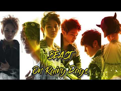 [Slowed] BEAST - On Rainy Days