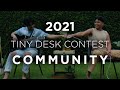 Meet the 2021 Tiny Desk Contest Community