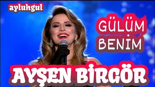 *🌠Ayşen Bi̇rgör __Gülüm Beni̇m🌠* Resimi