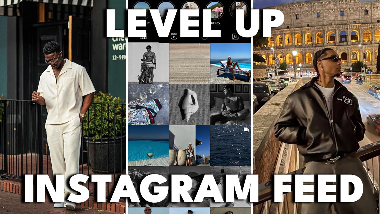 How to Level Up Your Instagram Feed - Now! - YouTube