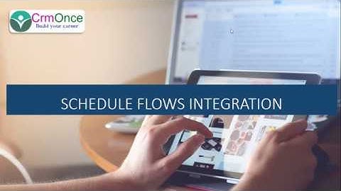 Session 4: How to Integrate the Scheduled Microsoft Flows In Dynamics 365