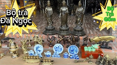 Bộ trà gốm _ Bộ trà đá Ngọc _ Bộ Tam Thánh Bằng Đồng. Trưa 26/12 #đồcổcầnthơ #đồcổ