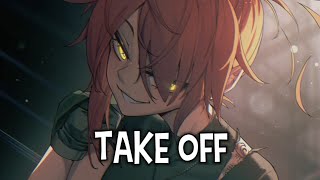 「Nightcore」→Take Off ( Neffex ) - ( lyrics )
