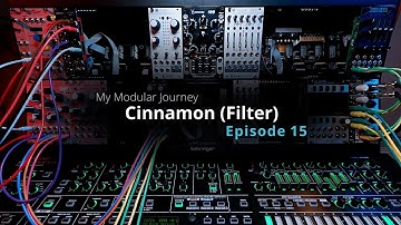My Modular Journey - Season 1: Episode 15 (Cinnamon)