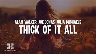 Alan Walker Joe Jonas U0026 Julia Michaels  Thick Of It All s