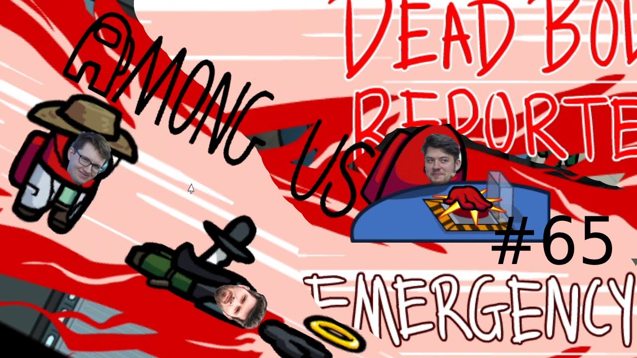 Among Us #65 Airship: Matteo, Timit, Dhalucard, Varion, Karuzo, Vlesk, Unge, Baso, Jan