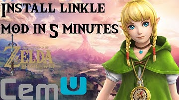[CEMU] TUTORIAL : TLOZ BOTW : INSTALL LINKLE MOD IN 5 MINUTES !