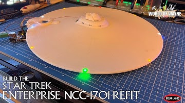 Build the Polar Lights USS Enterprise Refit 1:350 Scale - Part 4