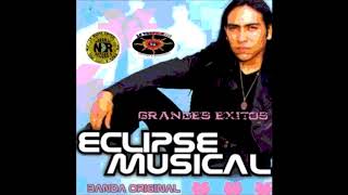 Eclipse Musical - Grandes Éxitos