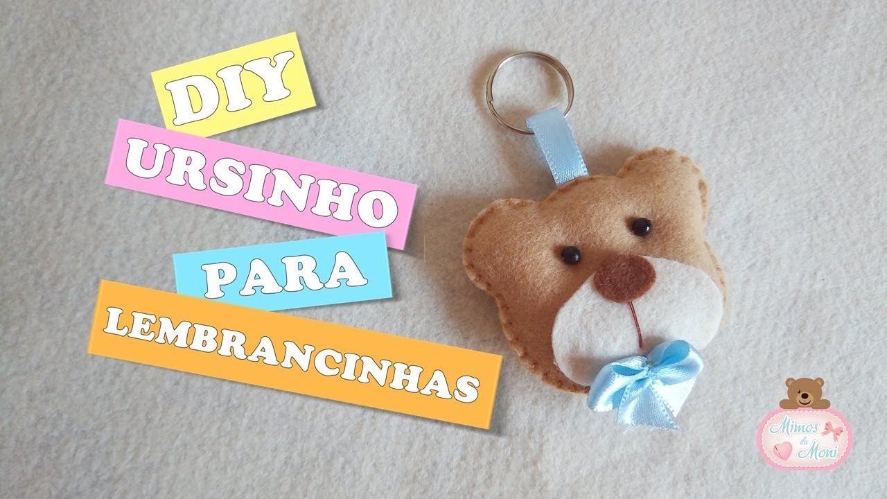 DIY: URSINHO DE FELTRO PARA LEMBRANCINHAS