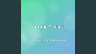 Chrome Skyline