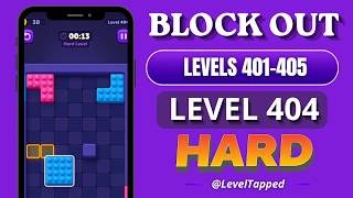 Block Out Levels 401-405 Solutions ✅ | Hard Level 404