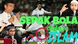 SEPAK BOLA HARAM? HUKUM ATURAN BERMAIN DAN MENONTON SEPAK BOLA - Ustadz Abdul Somad