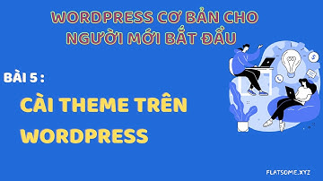 Bài 5 : Cách cài theme wordpress lên trang wordpress có sẳn #themewp #themewordpress #caiwp