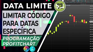 Data Limite em Códigos  Programação Profitchart