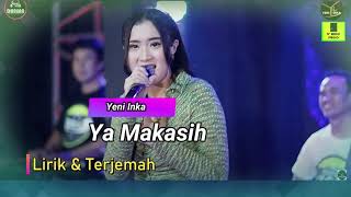 Download Lagu Yeni Inka --- Ya Makasih Lirik + Terjemah MP3