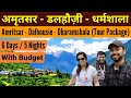 Amritsar dalhousie dharamshala tour package  khajjiar himachal pradesh  mcleodganj dharmashala