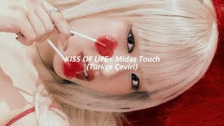 KISS OF LIFE - Midas Touch (Türkçe Çeviri)
