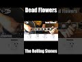 Dead Flowers The Rolling Stones Guitar Chords #Shorts