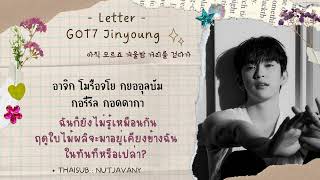 [THAISUB] GOT7 JINYOUNG - Letter (편지)