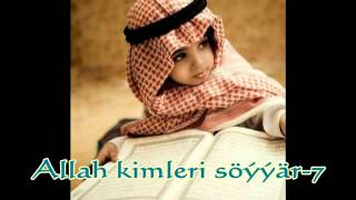 Turkmence Wagyz Allah Kimleri Soyyar 7